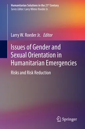 Roeder |  Issues of Gender and Sexual Orientation in Humanitarian Emergencies | eBook | Sack Fachmedien