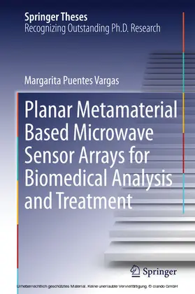 Puentes Vargas | Planar Metamaterial Based Microwave Sensor Arrays for Biomedical Analysis and Treatment | E-Book | sack.de