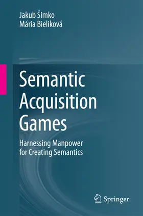 Šimko / Simko / Bieliková | Semantic Acquisition Games | E-Book | sack.de