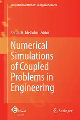 Idelsohn |  Numerical Simulations of Coupled Problems in Engineering | Buch |  Sack Fachmedien