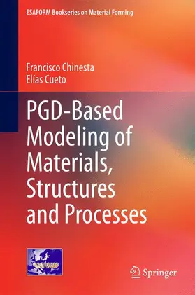 Cueto / Chinesta |  PGD-Based Modeling of Materials, Structures and Processes | Buch |  Sack Fachmedien