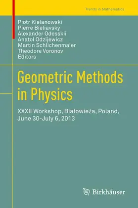 Kielanowski / Bieliavsky / Voronov |  Geometric Methods in Physics | Buch |  Sack Fachmedien