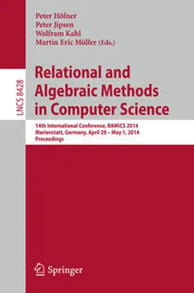 Höfner / Jipsen / Kahl |  Relational and Algebraic Methods in Computer Science | eBook | Sack Fachmedien