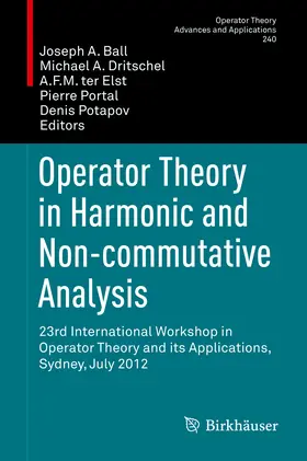 Ball / Dritschel / ter Elst |  Operator Theory in Harmonic and Non-commutative Analysis | eBook | Sack Fachmedien