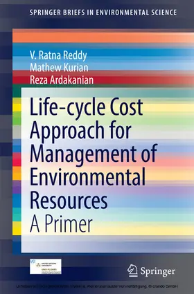 Reddy / Kurian / Ardakanian |  Life-cycle Cost Approach for Management of Environmental Resources | eBook | Sack Fachmedien
