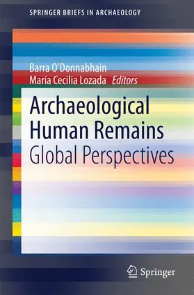Lozada / O’Donnabhain |  Archaeological Human Remains | Buch |  Sack Fachmedien