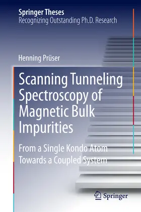 Prüser | Scanning Tunneling Spectroscopy of Magnetic Bulk Impurities | E-Book | www2.sack.de