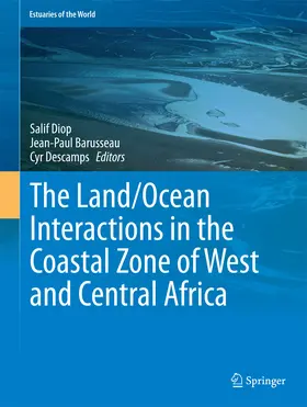 Diop / Barusseau / Descamps | The Land/Ocean Interactions in the Coastal Zone of West and Central Africa | E-Book | sack.de