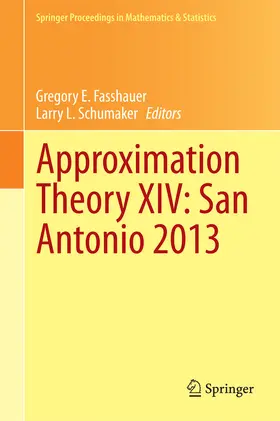 Fasshauer / Schumaker |  Approximation Theory XIV: San Antonio 2013 | eBook | Sack Fachmedien