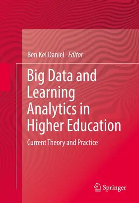 Kei Daniel |  Big Data and Learning Analytics in Higher Education | Buch |  Sack Fachmedien