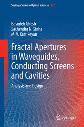 Ghosh / Sinha / Kartikeyan |  Fractal Apertures in Waveguides, Conducting Screens and Cavities | eBook | Sack Fachmedien