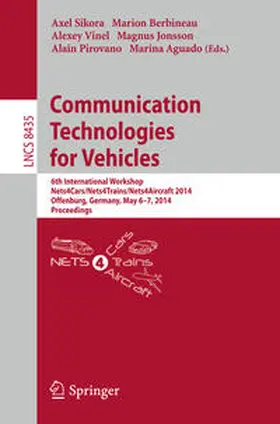 Sikora / Berbineau / Vinel | Communication Technologies for Vehicles | E-Book | sack.de
