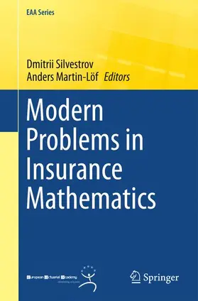 Martin-Löf / Silvestrov | Modern Problems in Insurance Mathematics | Buch | 978-3-319-06652-3 | sack.de