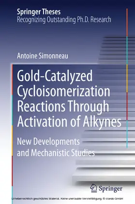 Simonneau |  Gold-Catalyzed Cycloisomerization Reactions Through Activation of Alkynes | eBook | Sack Fachmedien