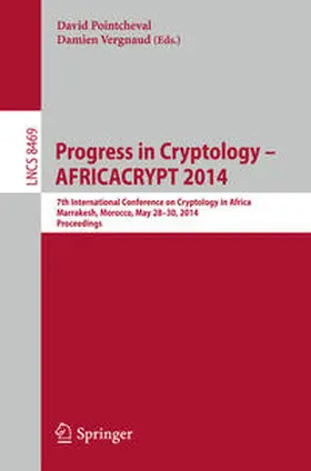 Pointcheval / Vergnaud |  Progress in Cryptology – AFRICACRYPT 2014 | eBook | Sack Fachmedien