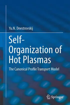 Dnestrovskij |  Self-Organization of Hot Plasmas | Buch |  Sack Fachmedien