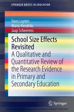 Luyten / Hendriks / Scheerens |  School Size Effects Revisited | eBook | Sack Fachmedien