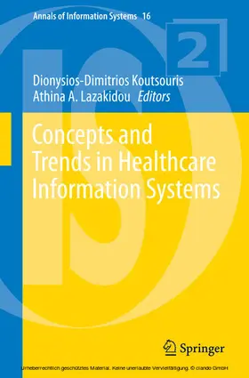 Koutsouris / Lazakidou |  Concepts and Trends in Healthcare Information Systems | eBook | Sack Fachmedien