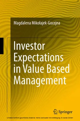Mikolajek-Gocejna / Mikolajek-Gocejna | Investor Expectations in Value Based Management | E-Book | www2.sack.de