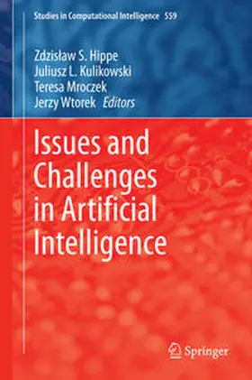 S. Hippe / L. Kulikowski / Mroczek | Issues and Challenges in Artificial Intelligence | E-Book | sack.de