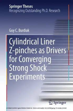 Burdiak | Cylindrical Liner Z-pinches as Drivers for Converging Strong Shock Experiments | E-Book | sack.de