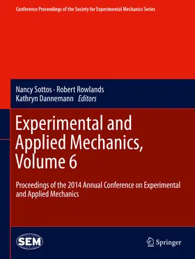 Sottos / Rowlands / Dannemann |  Experimental and Applied Mechanics, Volume 6 | eBook | Sack Fachmedien