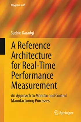 Karadgi | A Reference Architecture for Real-Time Performance Measurement | Buch | 978-3-319-07006-3 | sack.de