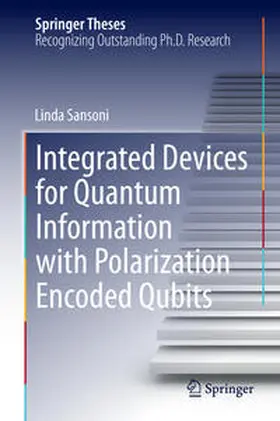 Sansoni |  Integrated Devices for Quantum Information with Polarization Encoded Qubits | Buch |  Sack Fachmedien