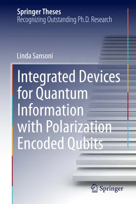 Sansoni | Integrated Devices for Quantum Information with Polarization Encoded Qubits | E-Book | www2.sack.de