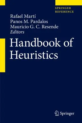 Martí / Pardalos / Resende | Handbook of Heuristics | Buch | 978-3-319-07123-7 | www2.sack.de