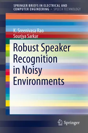 Rao / Sarkar |  Robust Speaker Recognition in Noisy Environments | eBook | Sack Fachmedien