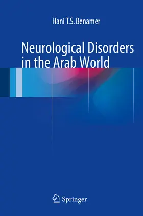Benamer |  Neurological Disorders in the Arab World | eBook | Sack Fachmedien