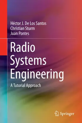 De Los Santos / Pontes / Sturm |  Radio Systems Engineering | Buch |  Sack Fachmedien