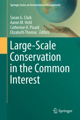 Clark / Hohl / Picard |  Large-Scale Conservation in the Common Interest | eBook | Sack Fachmedien