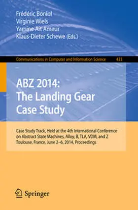 Boniol / Wiels / Ait Ameur |  ABZ 2014: The Landing Gear Case Study | eBook | Sack Fachmedien