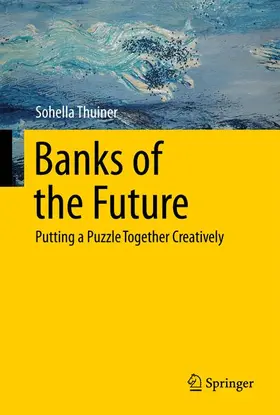 Thuiner | Banks of the Future | Buch | 978-3-319-07553-2 | sack.de