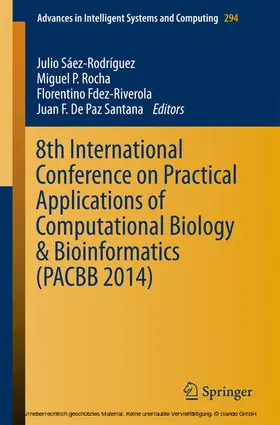 Saez-Rodriguez / Rocha / Fdez-Riverola | 8th International Conference on Practical Applications of Computational Biology & Bioinformatics (PACBB 2014) | E-Book | sack.de