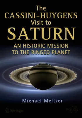 Meltzer |  The Cassini-Huygens Visit to Saturn | eBook | Sack Fachmedien