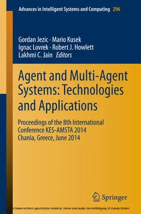 Jezic / Kusek / Lovrek |  Agent and Multi-Agent Systems: Technologies and Applications | eBook | Sack Fachmedien
