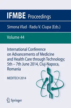 Ciupa / Vlad |  International Conference on Advancements of Medicine and Health Care through Technology; 5th - 7th June 2014, Cluj-Napoca, Romania | Buch |  Sack Fachmedien