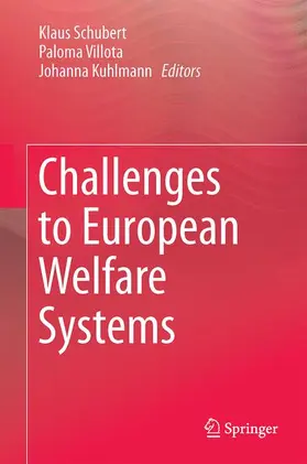 Schubert / Kuhlmann / de Villota |  Challenges to European Welfare Systems | Buch |  Sack Fachmedien