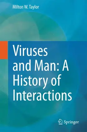 Taylor |  Viruses and Man: A History of Interactions | Buch |  Sack Fachmedien