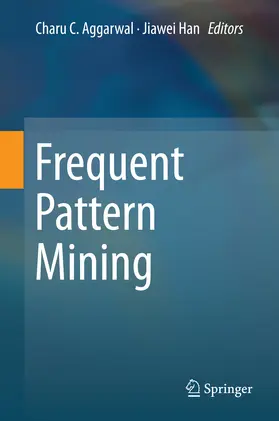 Aggarwal / Han | Frequent Pattern Mining | E-Book | sack.de
