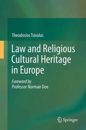 Tsivolas |  Law and Religious Cultural Heritage in Europe | Buch |  Sack Fachmedien