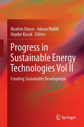 Dincer / Kucuk / Midilli |  Progress in Sustainable Energy Technologies Vol II | Buch |  Sack Fachmedien