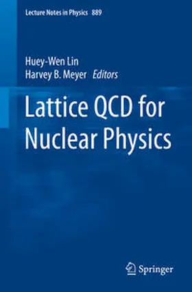 Lin / Meyer |  Lattice QCD for Nuclear Physics | eBook | Sack Fachmedien