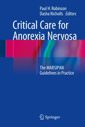 Robinson / Nicholls | Critical Care for Anorexia Nervosa | E-Book | sack.de
