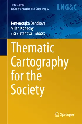 Bandrova / Konecny / Zlatanova |  Thematic Cartography for the Society | eBook | Sack Fachmedien
