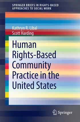 Libal / Harding |  Human Rights-Based Community Practice in the United States | eBook | Sack Fachmedien