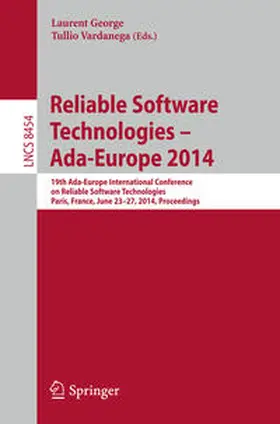 Vardanega / George |  Reliable Software Technologies - Ada-Europe 2014 | Buch |  Sack Fachmedien